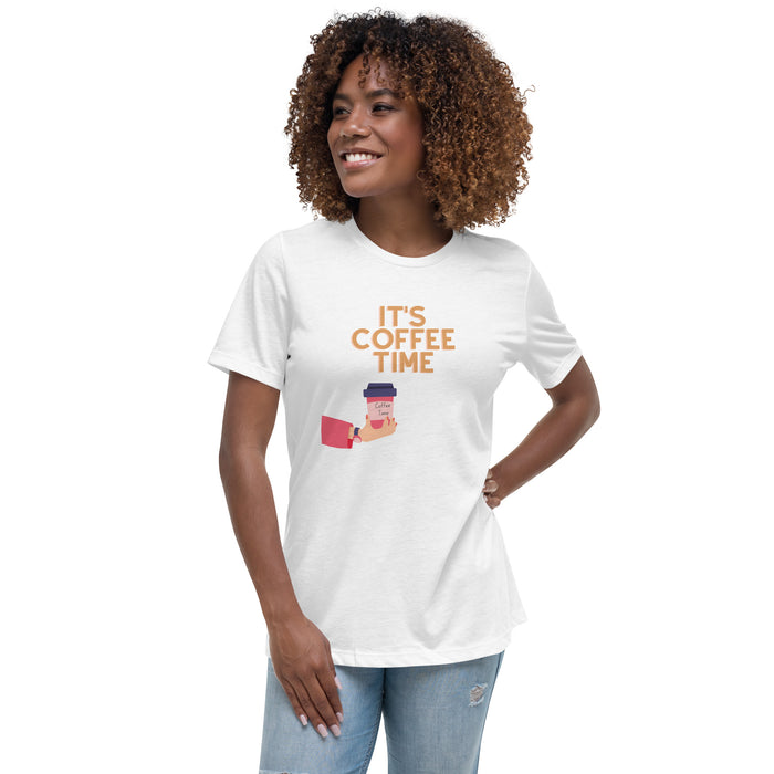 It's Coffee Time Women's Relaxed T-Shirt